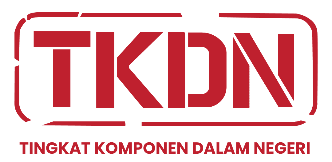 Apa Itu TKDN? Pengertian, Cara Kerja, dan Pengaruhnya bagi Perusahaan Industri